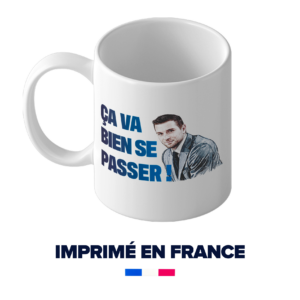 Mug "Ça va bien se passer !"
